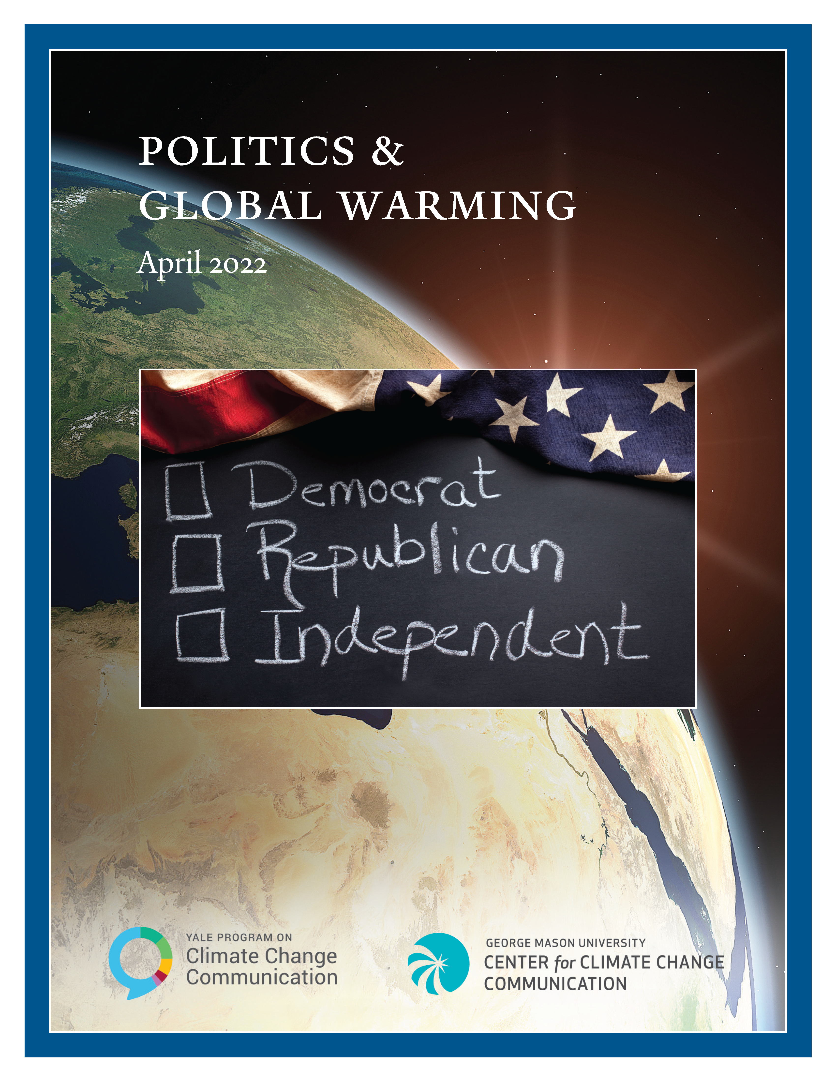 Politics & Global Warming, April 2022 - Yale Program on Climate