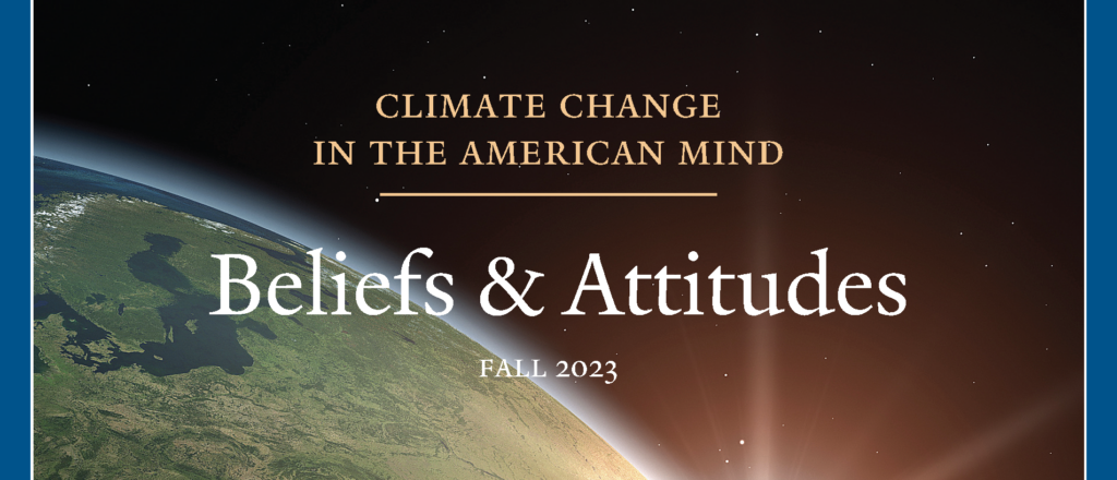 Climate-change-american-mind-beliefs-attitudes-fall-2023-teaser-image ...